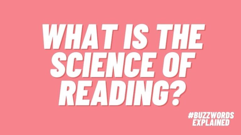 What is the science of reading?