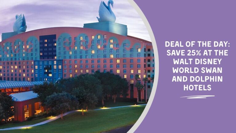 The Day’s Deal: Save 25% at Walt Disney World Swan and Dolphin Hotels